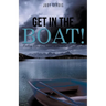 Get in the Boat!