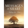 Messages to Share: Nothing But Love