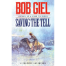 Saving the Tell: A Shawnee Adventure