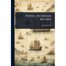 Papers On Indian Reform