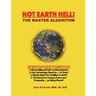 Hot Earth Hell! The Master Algorithm: The Questions Nobody's Asking!