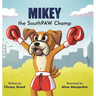 Mikey the SouthPAW Champ