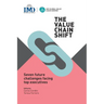 The Value Chain Shift: Seven Future Challenges Facing Top Executives