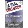 A Real Collusion