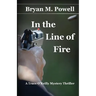 In the Line of Fire
