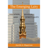 The Emerging Laity: Vocation, Mission, and Spirituality