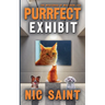 Purrfect Exhibit