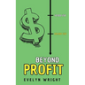 Beyond Profit