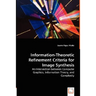Information-Theoretic Refinement Criteria for Image Synthesis - An Intersection between Computer Graphics, Information Theory, and Complexity