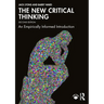The New Critical Thinking: An Empirically Informed Introduction