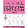 How to Draw Princess for Kids - Vol 1