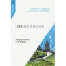 Seeking Church: Emerging Witnesses to the Kingdom