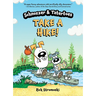 Schnozzer & Tatertoes: Take a Hike!