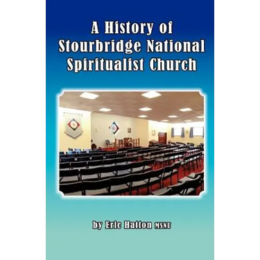 A History of Stourbridge National Spiritualist Church