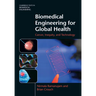 Biomedical Engineering for Global Health: Cancer, Inequity, and Technology