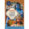 Rama and the Early Avatars of Vishnu: Plus Ramayana Abridged