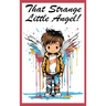 That Strange Little Angel