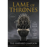 Lame of Thrones: The Final Book in a Song of Hot and Cold