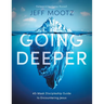 Going Deeper