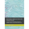 Havamal: Medieval Advice for Modern Society: A Simple and Easily Digestible Basic Discussion of Gestahattr, Stanzas 1-79, plus Related Stanzas 80-83