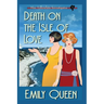 Death on the Isle of Love (Large Print): A 1920's Murder Mystery