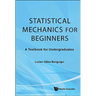 Statistical Mechanics for Beginners