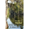 Into the Thicket