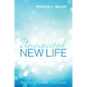 Unexpected New Life: Reading the Gospel of Matthew
