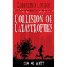 Gobbelino London & a Collision of Catastrophes: Cats, snark, and the end of the world (a Yorkshire urban fantasy)