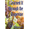 I Learned It through the Grapevine: Wisdom Comes in Bunches
