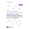 Exercise Book on Aromatic Nitrogen Heterocycles Chemistry: How to Deal with the Synthesis and Reactivity of Five- and Six-Membered Rings
