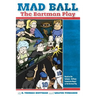 Mad Ball: The Bartman Play