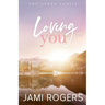 Loving You: Discreet Edition