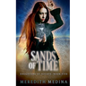 Sands of Time: A Paranormal Urban Fantasy Series