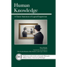 Human Knowledge: A Classic Statement of Logical Empiricism