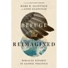 Refuge Reimagined: Biblical Kinship in Global Politics