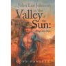 John Lee Johnson in the Valley of the Sun: Along Came Jones