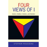 Four Views of I: Instinct, Intellect, Intuition, and Intention
