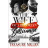 The Wife Of A Brooklyn Billionaire: An African American Romance