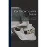 On Growth and Form