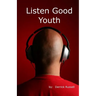 Listen Good Youth