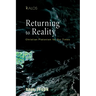 Returning to Reality