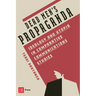 Dead Men's Propaganda: Ideology and Utopia in Comparative Communications Studies