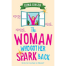 The Woman Who Got Her Spark Back