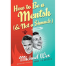 How to Be a Mentsh (and Not a Shmuck) LP