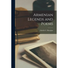 Armenian Legends and Poems