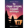 The Crime-Solving Cousins Mysteries Bundle: The Feather Chase, The Treasure Key, The Chocolate Spy: Books 1, 2 and 3