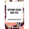 Beyond Good and Evil