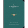 The Six Hermetic Keys Of Eudoxus