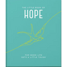 The Little Book of Hope: For When Life Gets a Little Tough